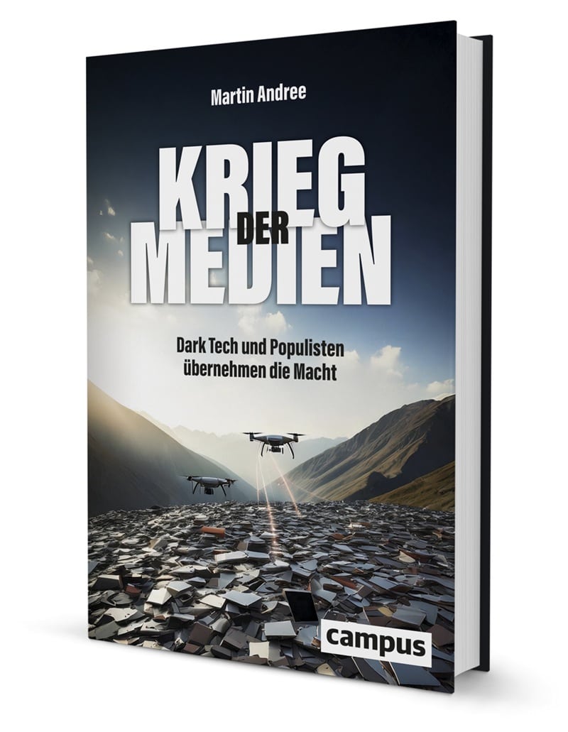 Martin Andrees aktuelles Werk "Krieg der Medien" (Bild: Campus Verlag)