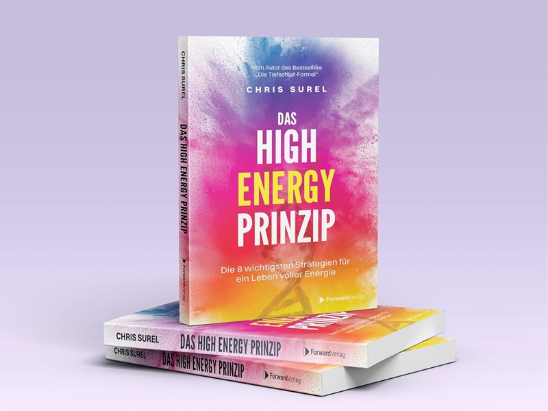 "Das High Energy Prinzip" ist ab sofort erhältlich (Bild: Chris Surel / Forward Verlag)